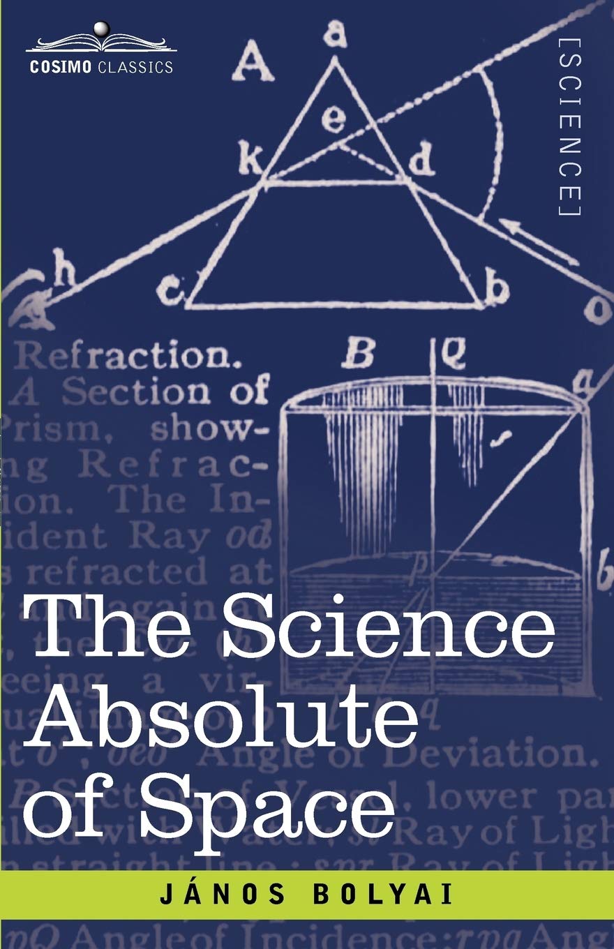 The Science Absolute Of Space,Used