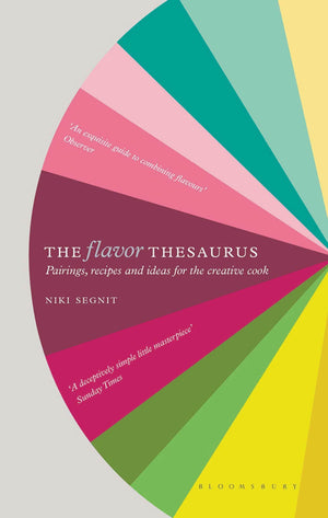 The Flavor Thesaurus: A Compendium Of Pairings, Recipes And Ideas For The Creative Cook,New