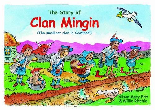 Clan Mingin: The Smelliest Clan in Scotland,Used