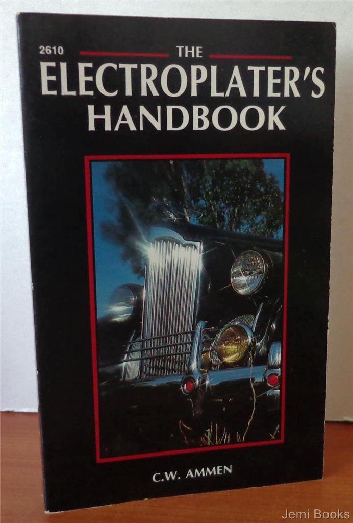 The Electroplater's Handbook,Used