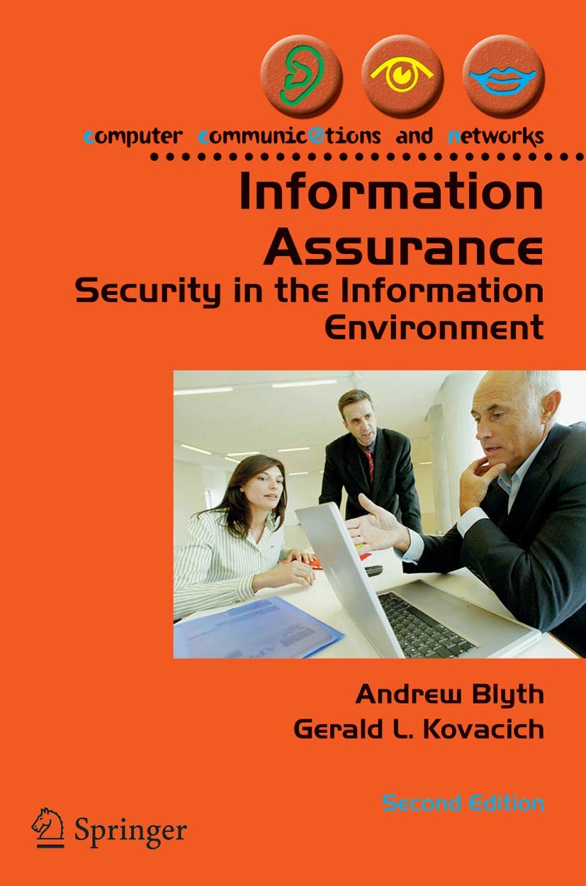 Information Assurance: Security in the Information Environment (Computer Communications and Networks),New