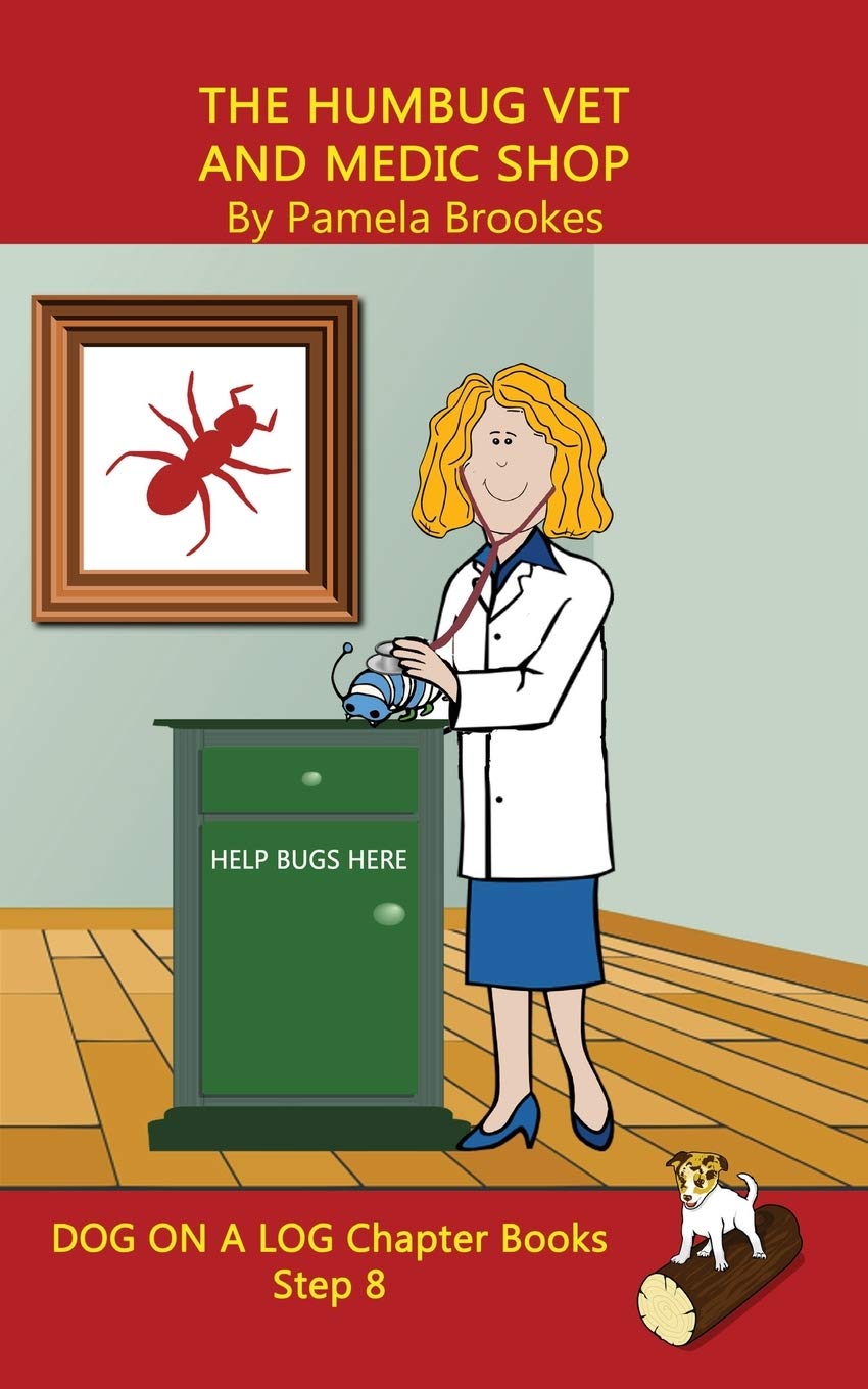 The Humbug Vet and Medic Shop Chapter Book: Systematic Decodable Books Help Developing Readers, including Those with Dyslexia, L,Used