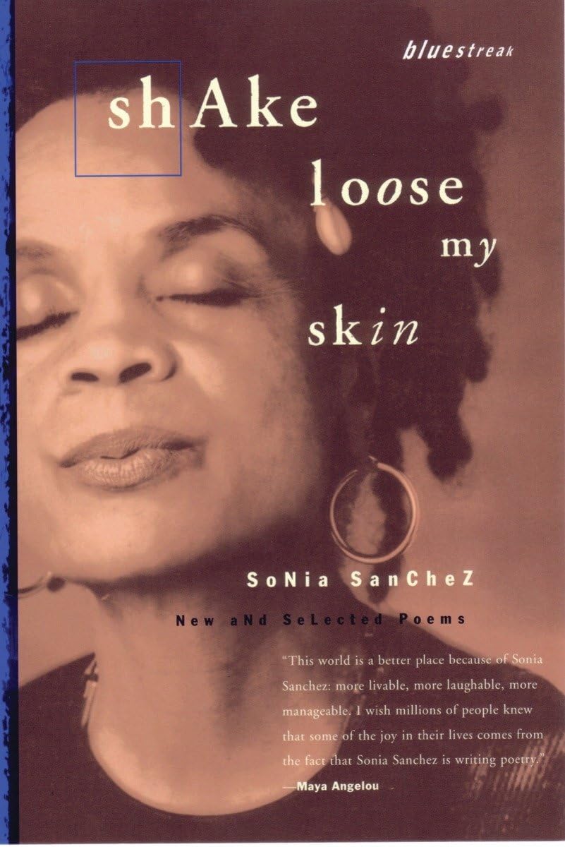 Shake Loose My Skin: New And Selected Poems (Bluestreak),New
