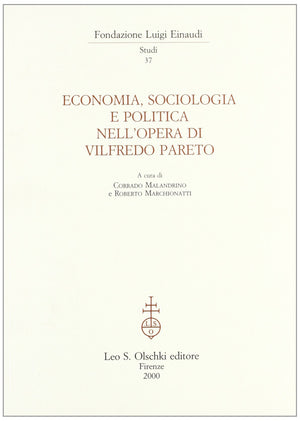 ECONOMIA, SOCIOLOGIA E POLITICA NELL'OPERA DI VILFREDO PARETO,Used