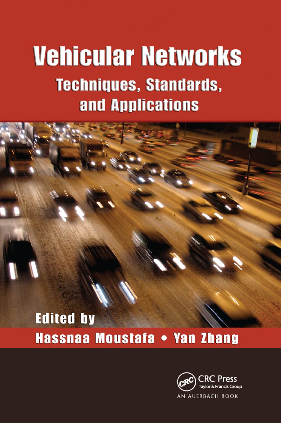 Vehicular Networks: Techniques, Standards, and Applications,Used