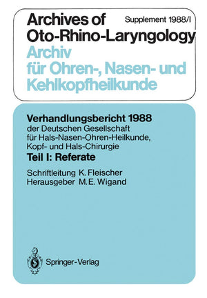 Teil I: Referate: Chirurgie des Felsenbeins und der angrenzenden Schdelbasis (auer MittelohrChirurgie) (Verhandlungsbericht der,Used