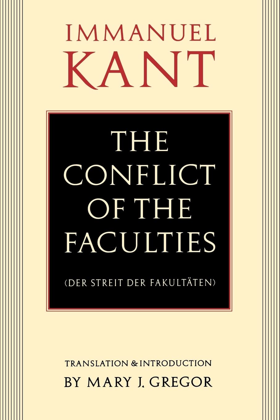 The Conflict Of The Faculties (Der Streit Der Fakultaten),Used
