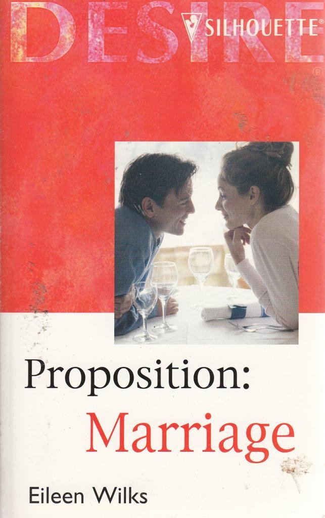 Proposition: Marriage (Silhouette Desire),New