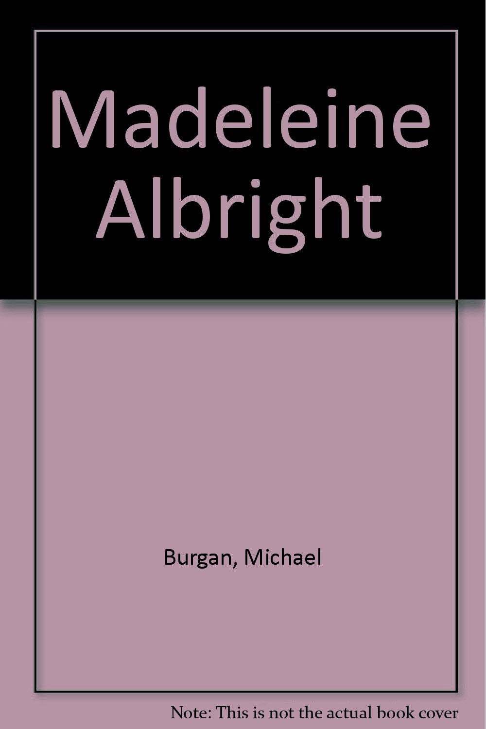 Madeleine Albright,Used