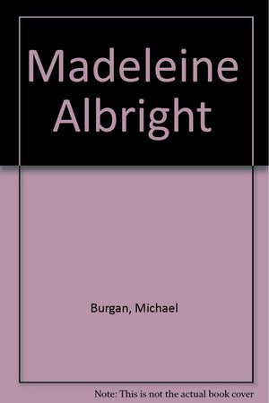 Madeleine Albright,Used