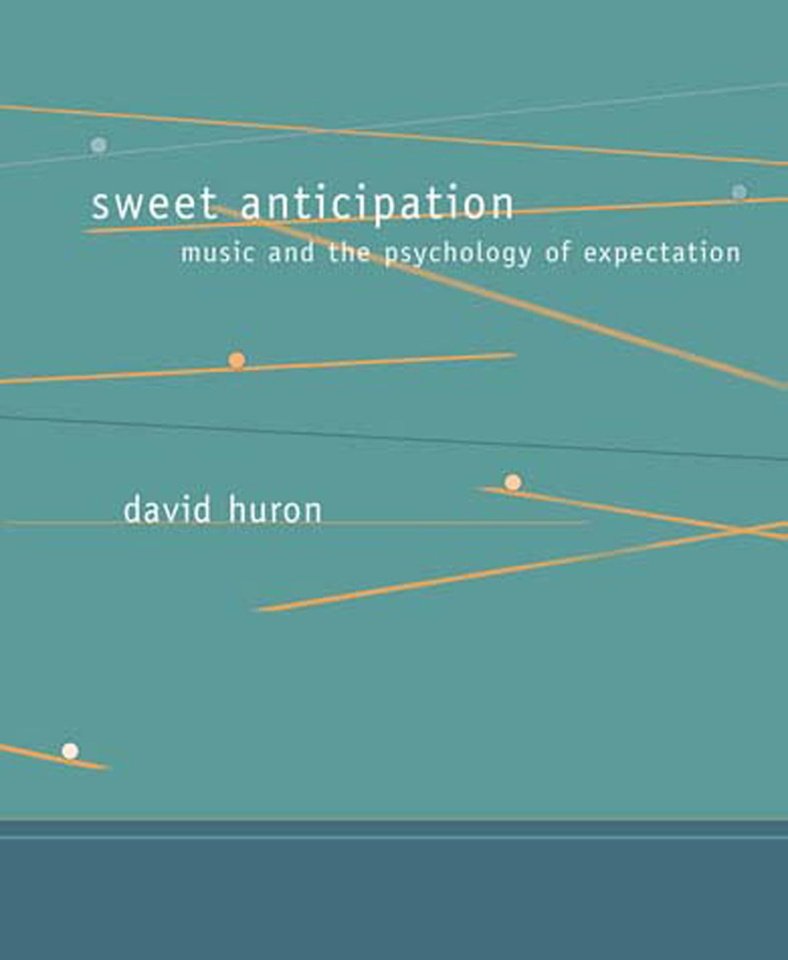 Sweet Anticipation: Music and the Psychology of Expectation (Bradford Books),Used