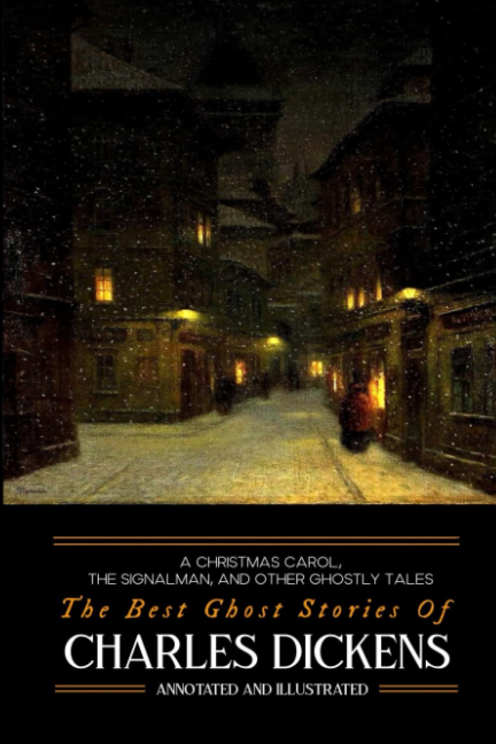 A Christmas Carol, The Signalman, and Other Ghostly Tales: The Best Ghost Stories of Charles Dickens (Oldstyle Tales of Murder, ,Used