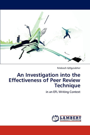 An Investigation into the Effectiveness of Peer Review Technique: in an EFL Writing Context,Used