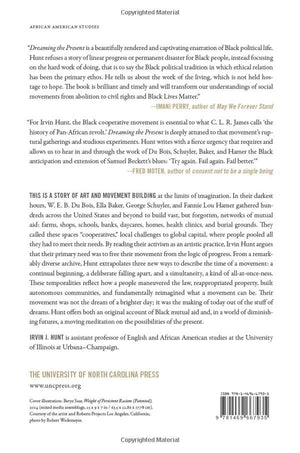 Dreaming the Present: Time, Aesthetics, and the Black Cooperative Movement,Used