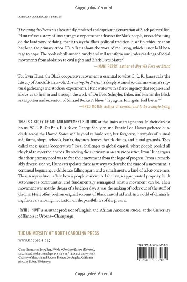 Dreaming the Present: Time, Aesthetics, and the Black Cooperative Movement,Used