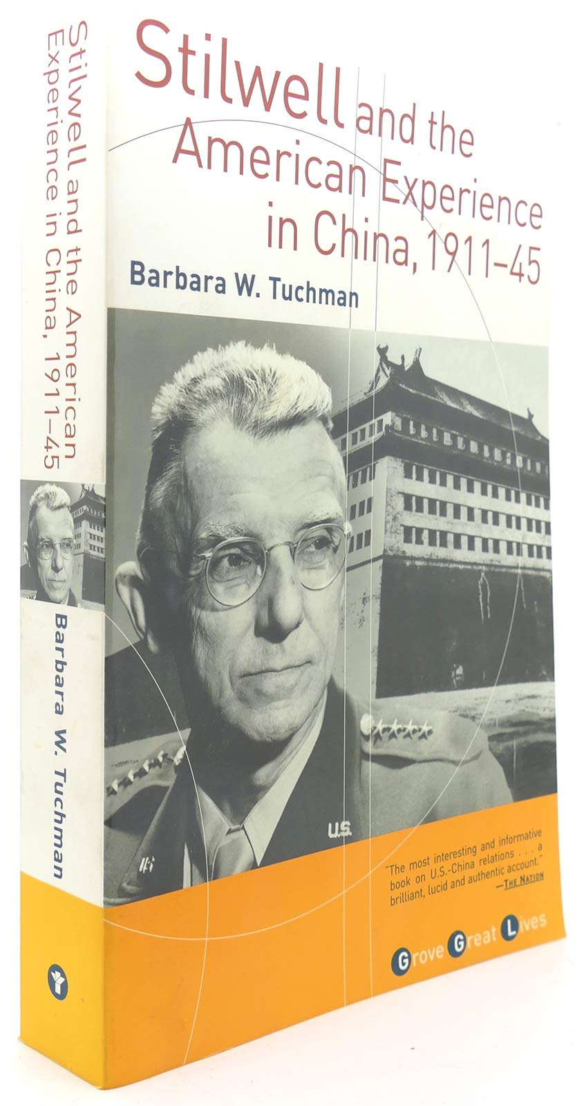 Stilwell And The American Experience In China, 191145