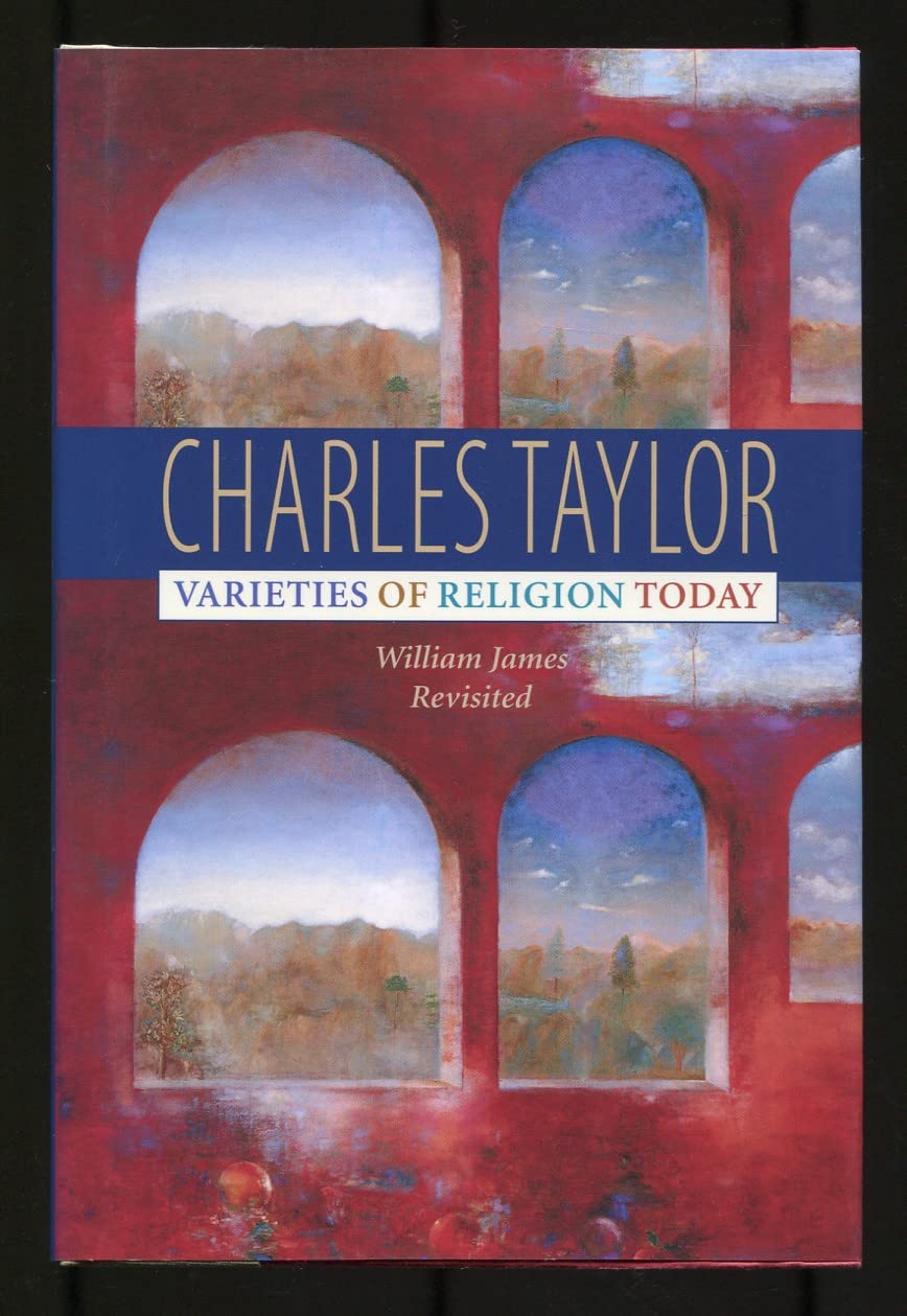 Varieties of Religion Today: William James Revisited,Used