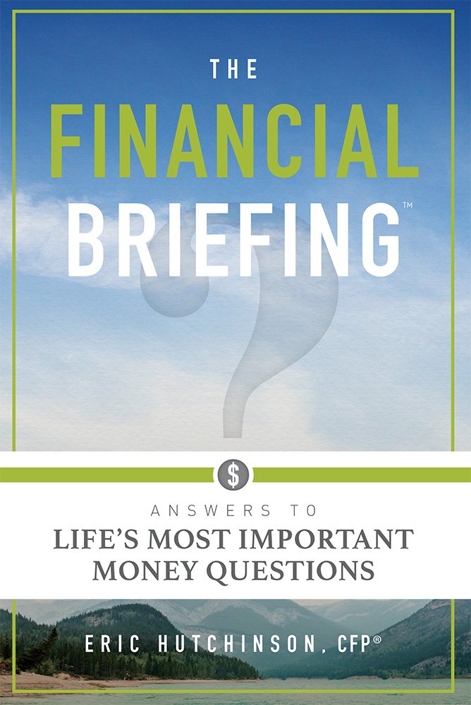 The Financial Briefing: Answers To Life's Most Important Money Questions,Used