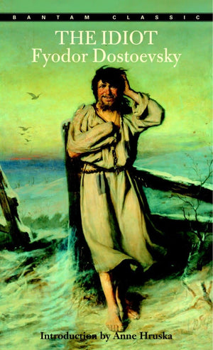 The Idiot (Bantam Classic),New
