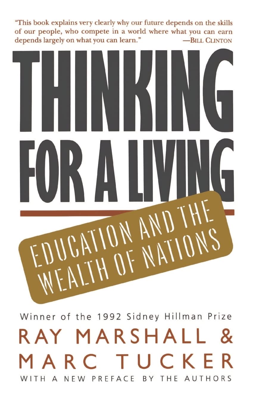 Thinking For A Living: Education And The Wealth Of Nations,New