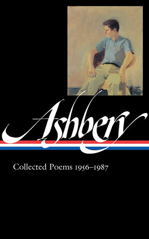 John Ashbery: Collected Poems, 19561987 (Library of America, No. 187),New
