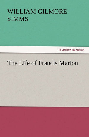 The Life of Francis Marion,Used