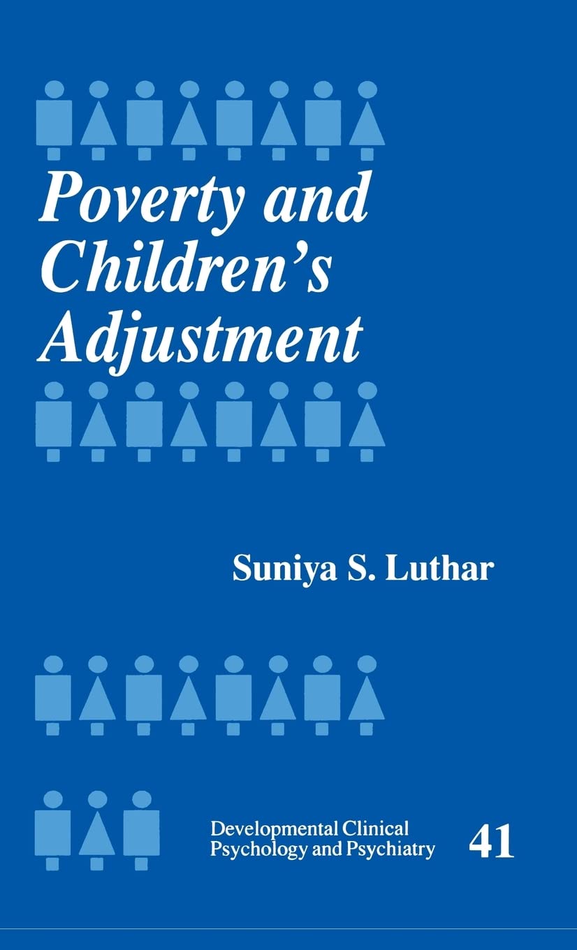 Poverty and Children's Adjustment (Developmental Clinical Psychology and Psychiatry),Used