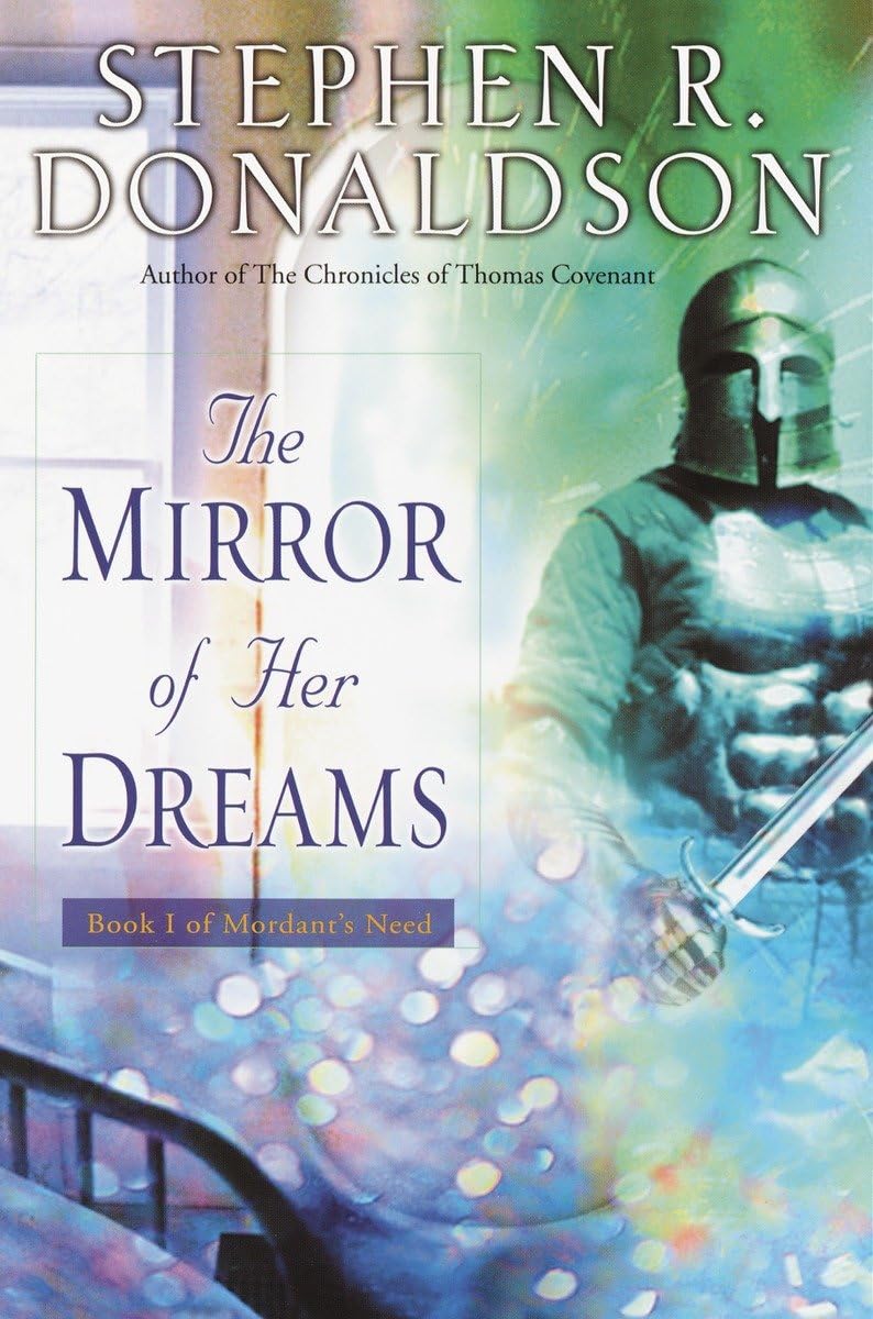 The Mirror of Her Dreams (Mordant's Need, Book 1),New