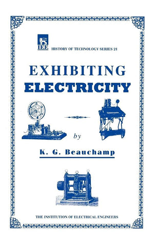 Exhibiting Electricity (History and Management of Technology),Used