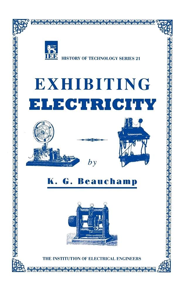 Exhibiting Electricity (History and Management of Technology),Used