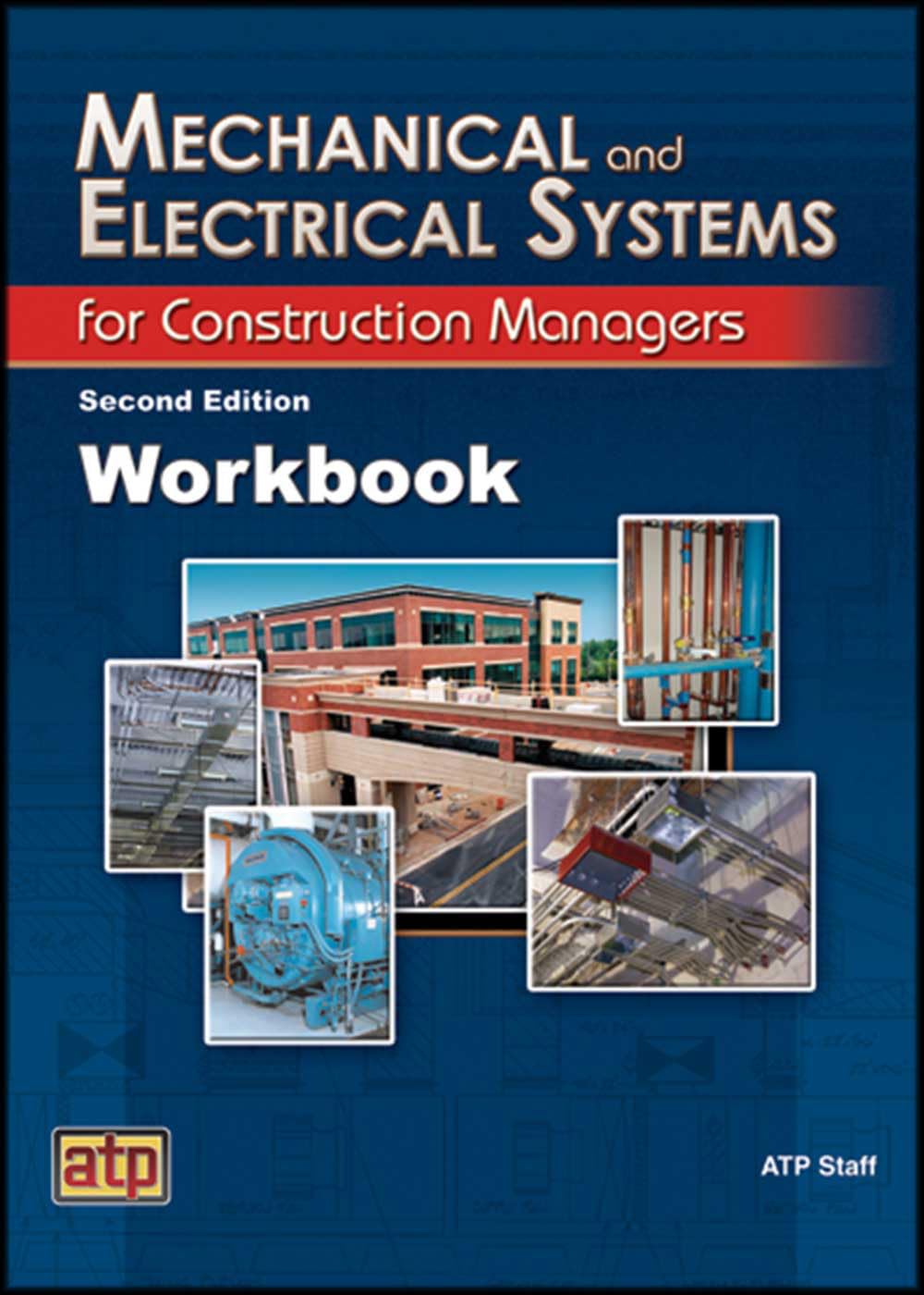 Mechanical And Electrical Systems For Construction Managers Workbook,New