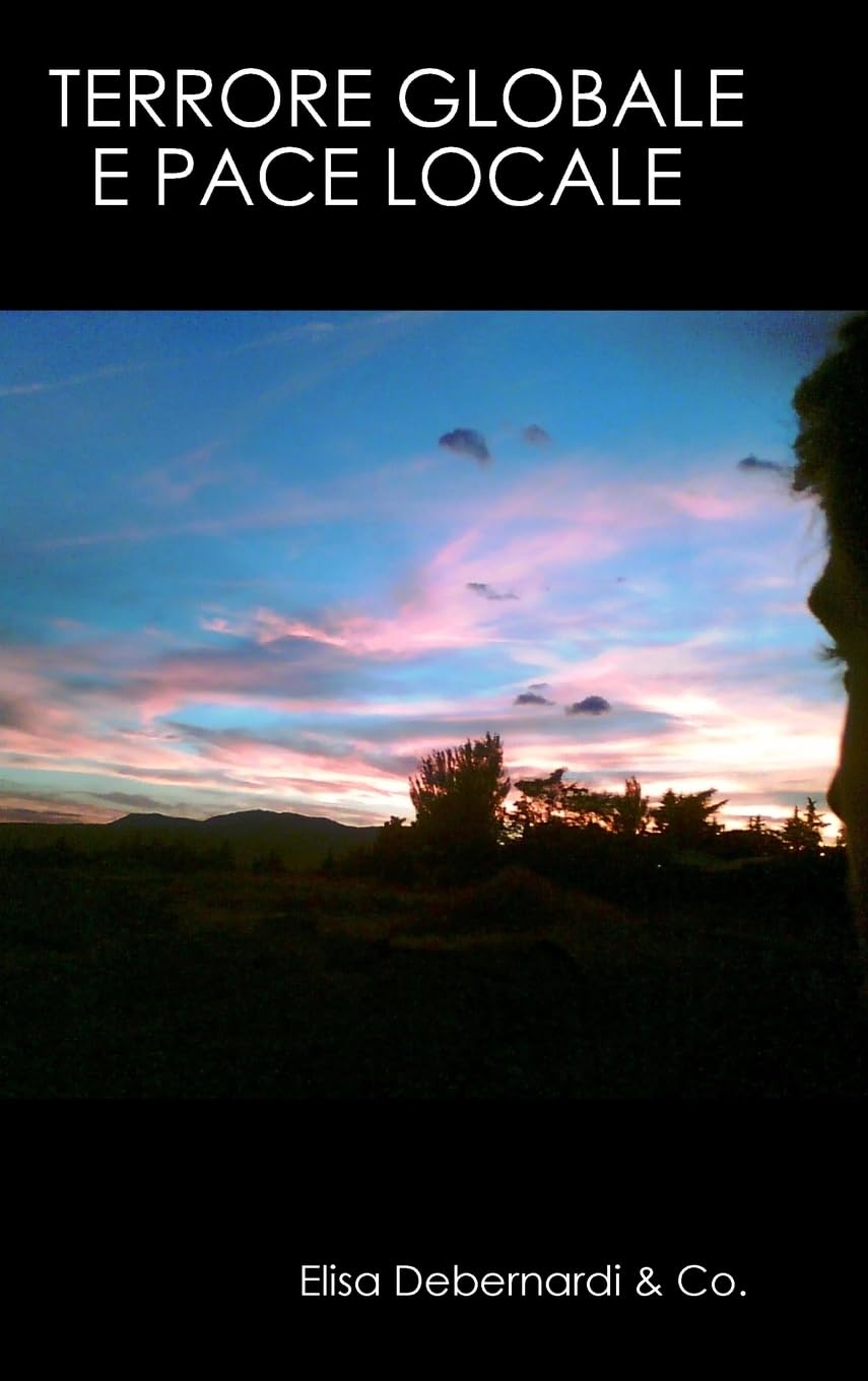 Terrore Globale E Pace Locale (Italian Edition),Used