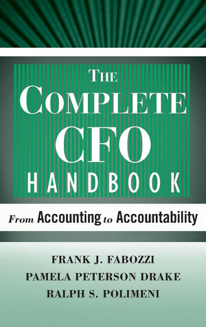 The Complete CFO Handbook: From Accounting to Accountability,New