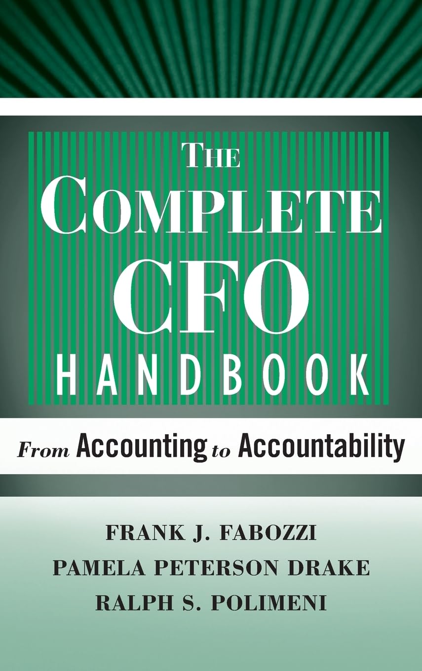 The Complete CFO Handbook: From Accounting to Accountability,Used