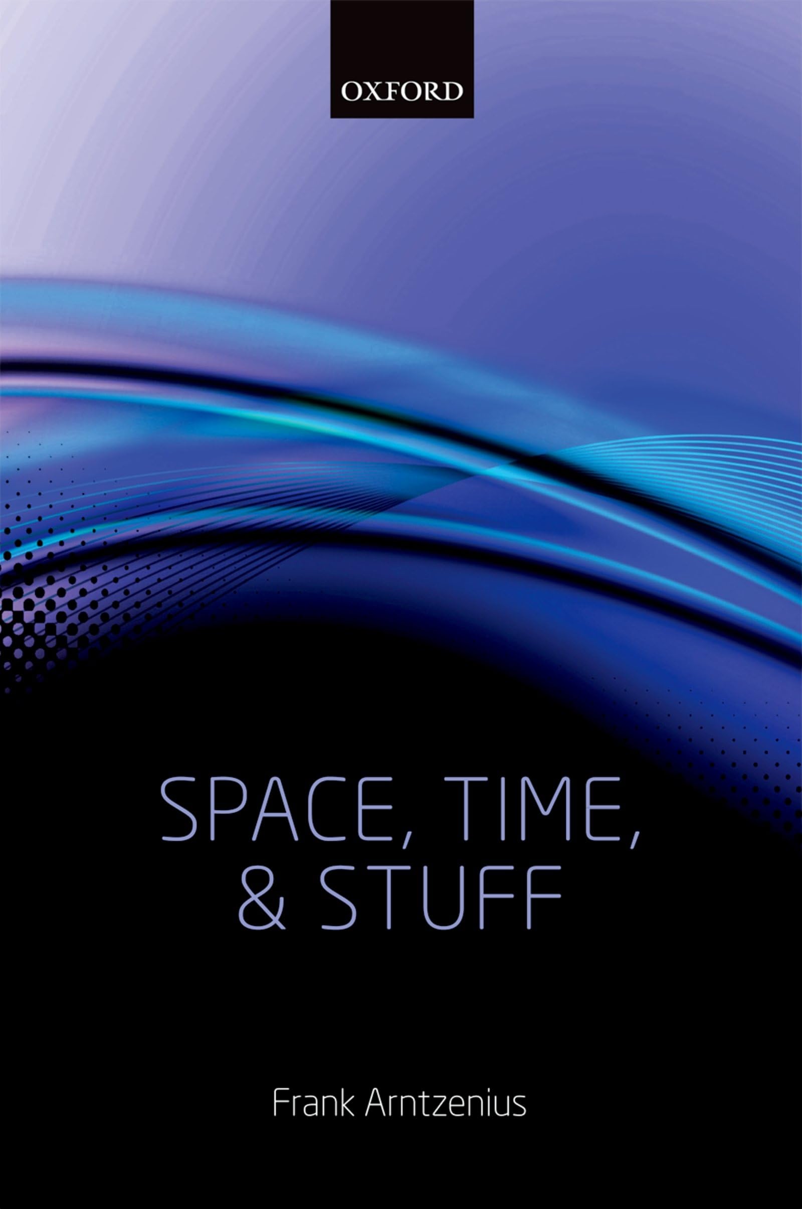 Space, Time, And Stuff