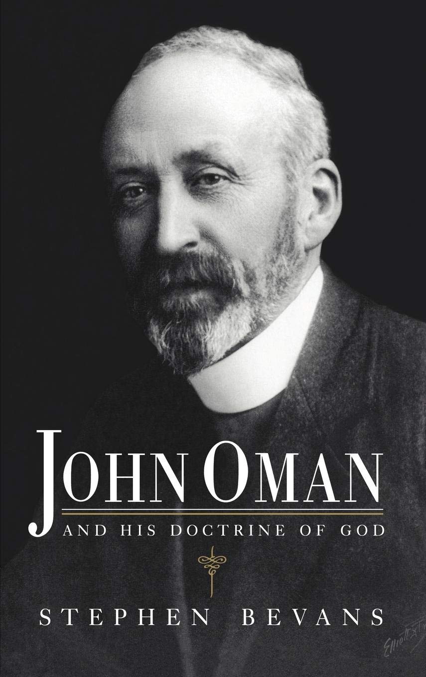 John Oman And His Doctrine Of God,New