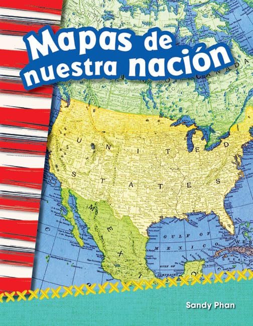 Teacher Created Materials  Primary Source Readers Content and Literacy: Mapas de nuestra nacin (Mapping Our Nation)   Grade,Used