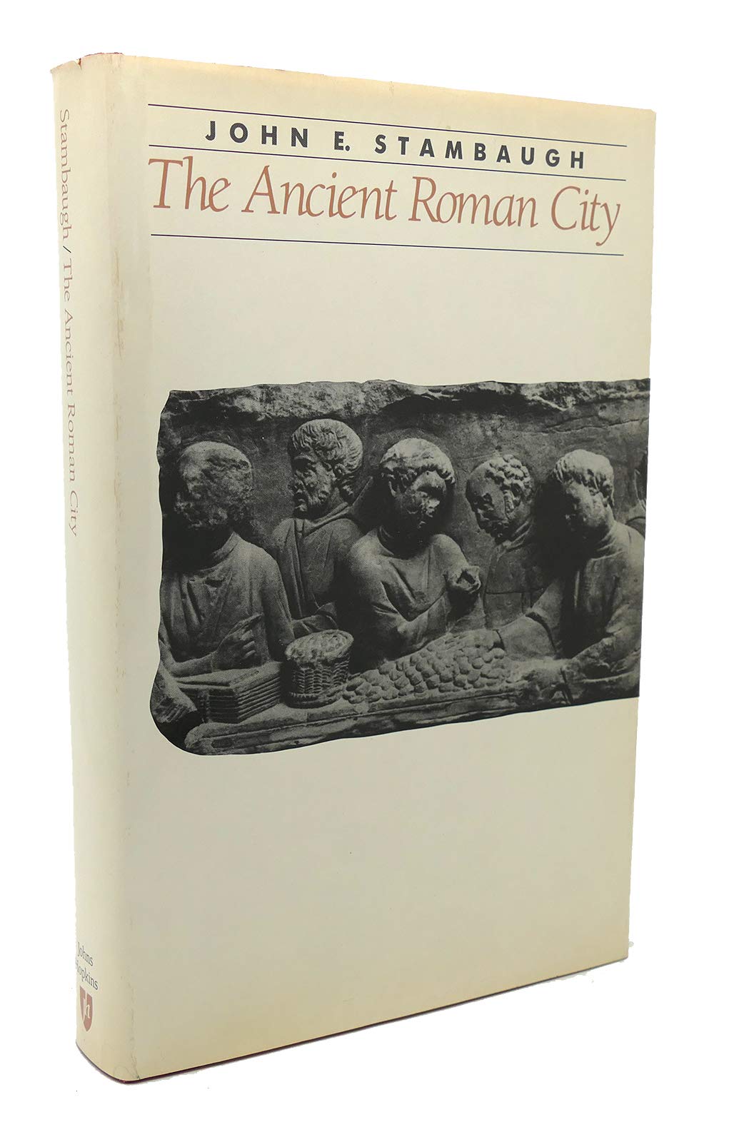 The Ancient Roman City (Ancient Society and History),New