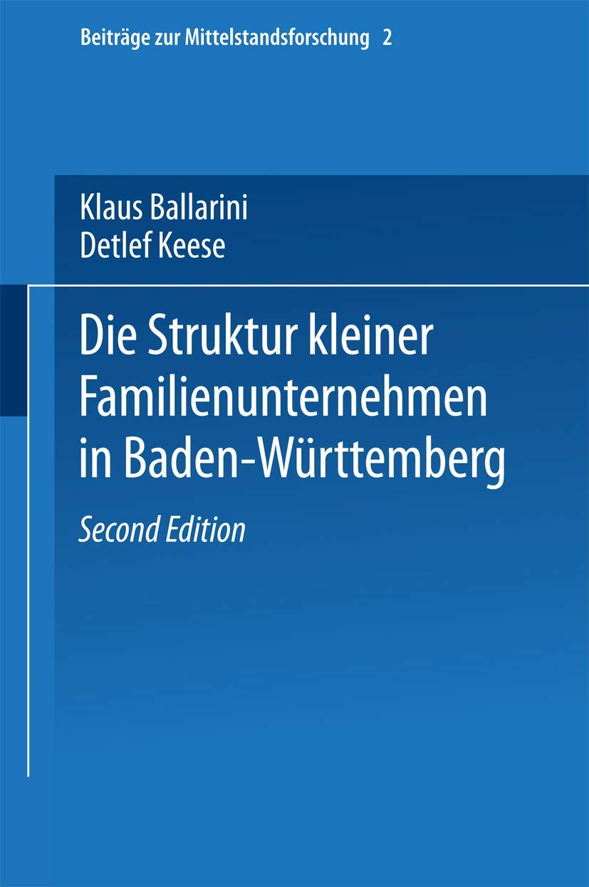 Die Struktur kleiner Familienunternehmen in BadenWrttemberg (Beitrge zur Mittelstandsforschung, 2) (German Edition),Used