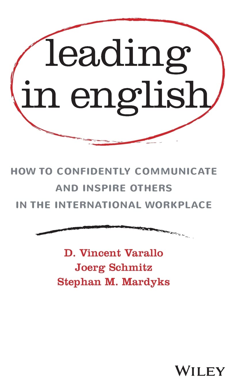 Leading in English: How to Confidently Communicate and Inspire Others in the International Workplace,Used