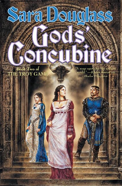 Gods' Concubine: Book Two Of The Troy Game