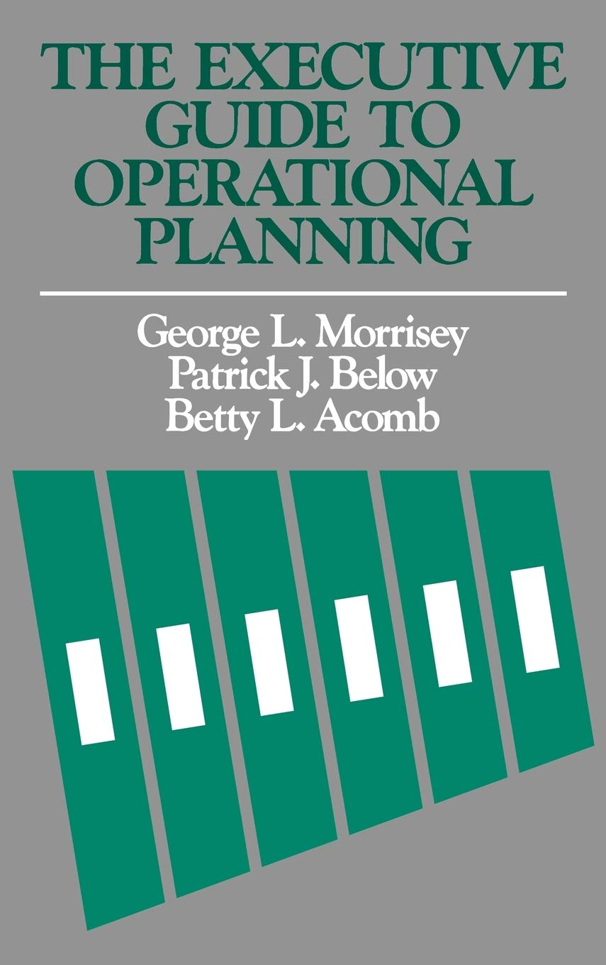The Executive Guide to Operational Planning,New