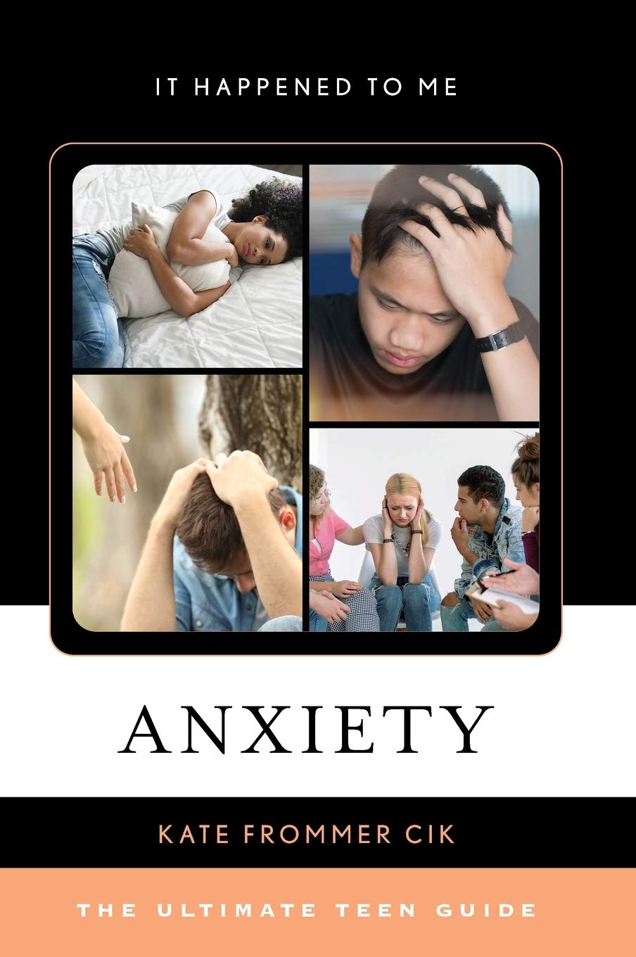 Anxiety: The Ultimate Teen Guide (Volume 59) (It Happened to Me, 59),Used