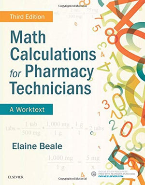 Math Calculations for Pharmacy Technicians: A Worktext,Used