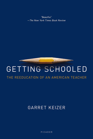 Getting Schooled: The Reeducation of an American Teacher,Used