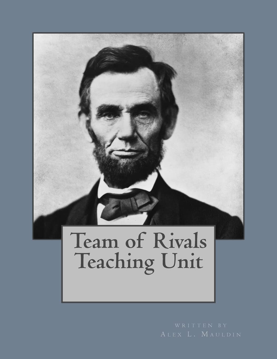 Team Of Rivals Teaching Unit,Used
