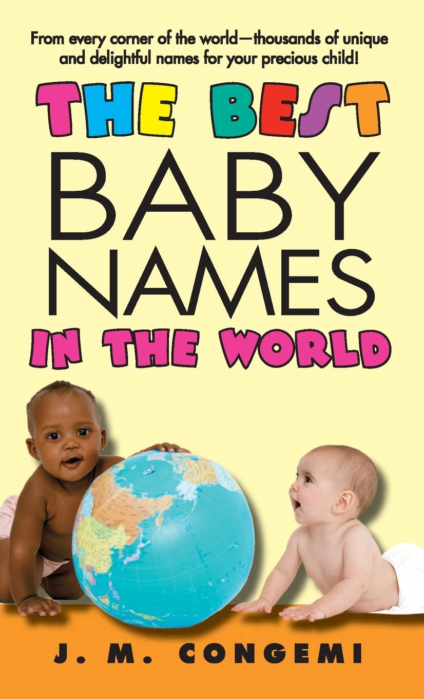 The Best Baby Names in the World,Used