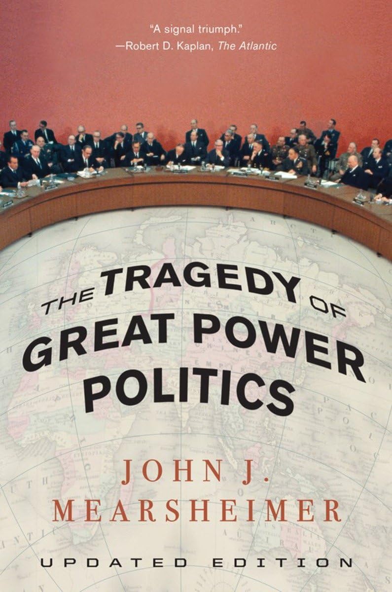 The Tragedy Of Great Power Politics,Used
