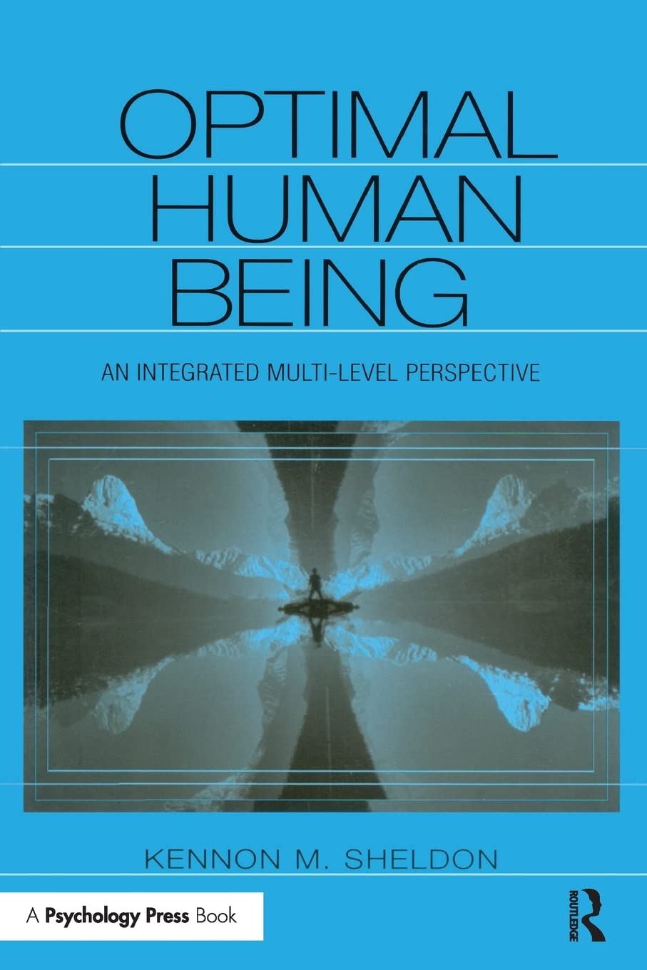Optimal Human Being: An Integrated Multilevel Perspective,Used