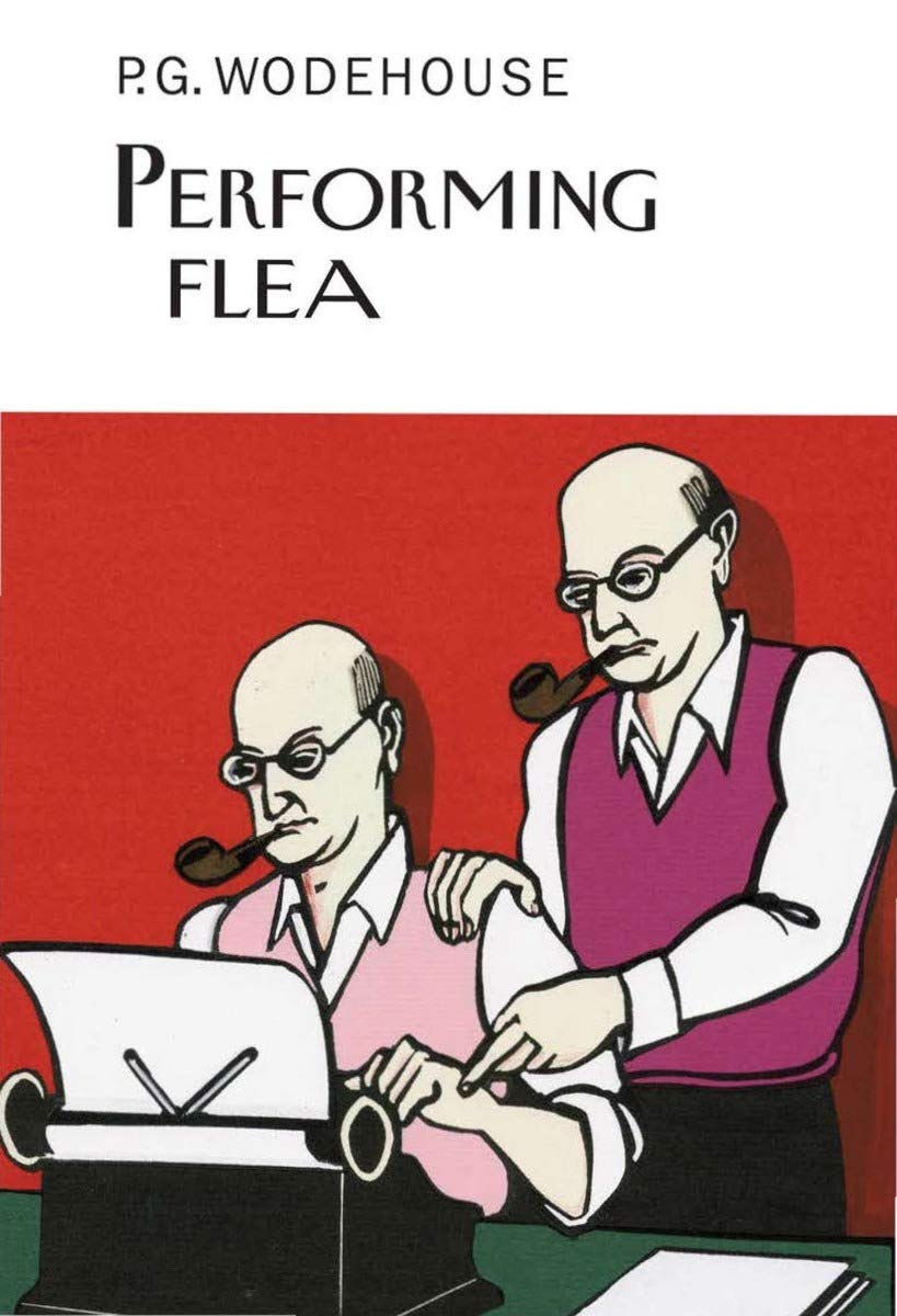 Performing Flea (Collector'S Wodehouse)